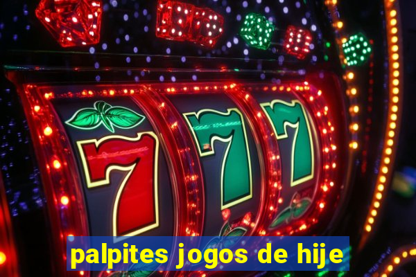 palpites jogos de hije